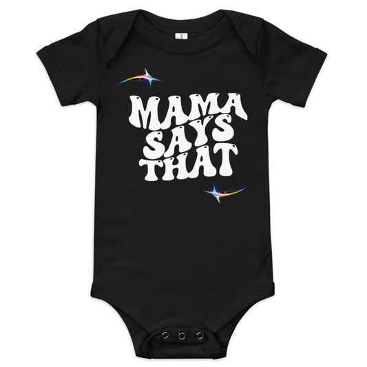 Baby 'Mama Says That God Loves Me' One Piece - Mama says I am...