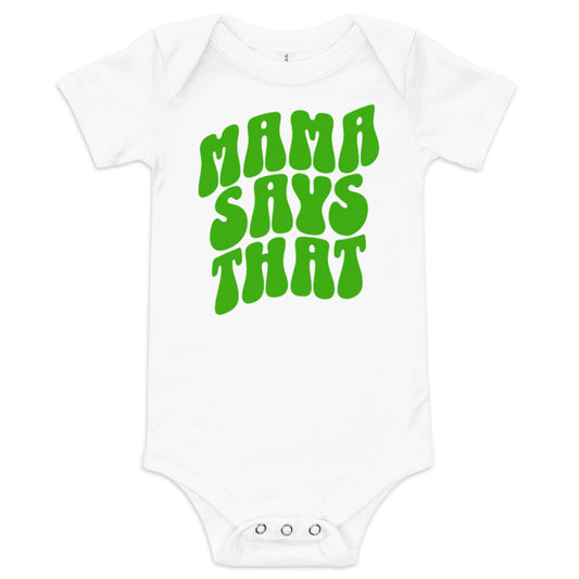 Baby 'Mama Says That I Can Achieve My Dreams' One Piece' - Mama says I am...