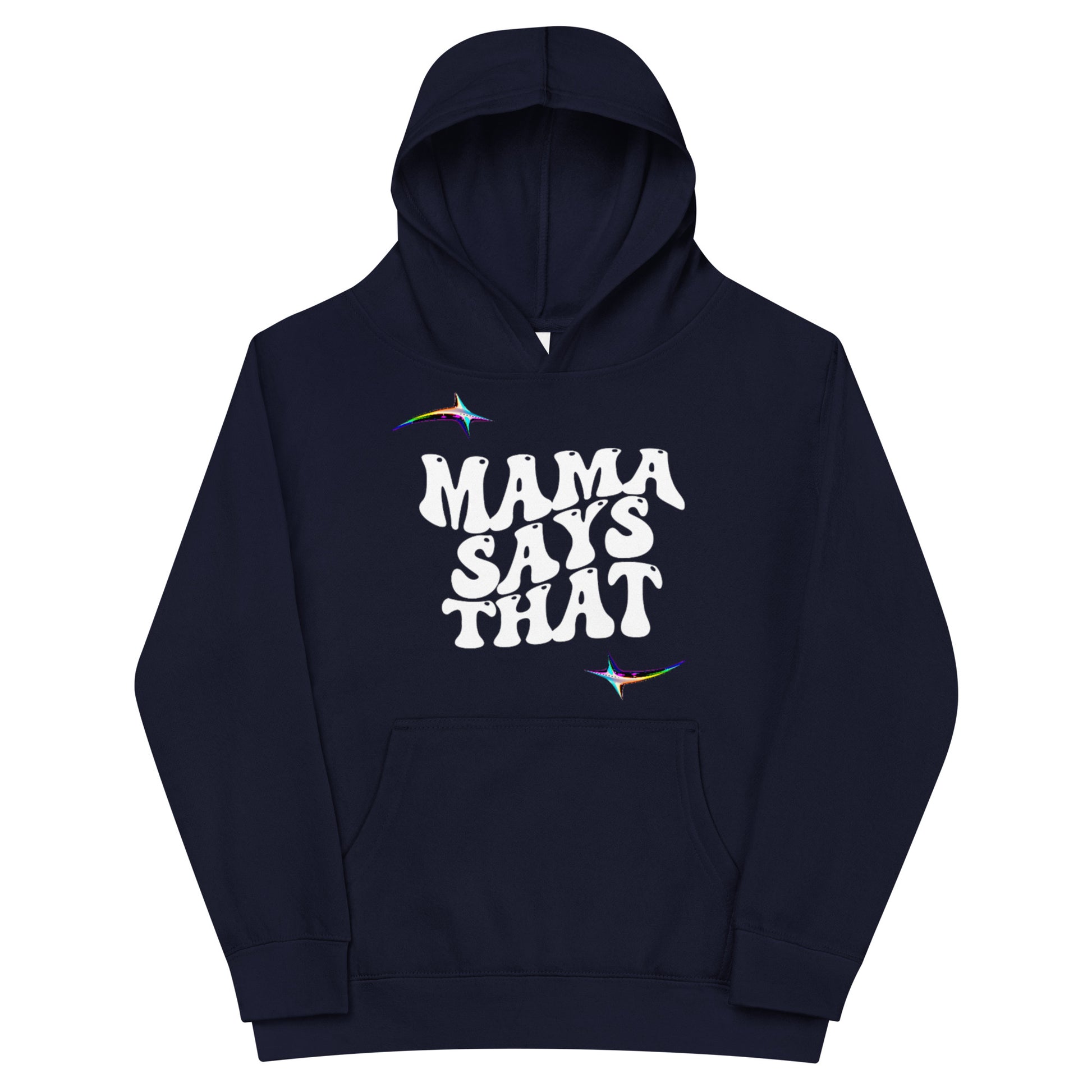 Kids Mama Says 'God Loves Me' Fleece Hoodie - Mama says I am...