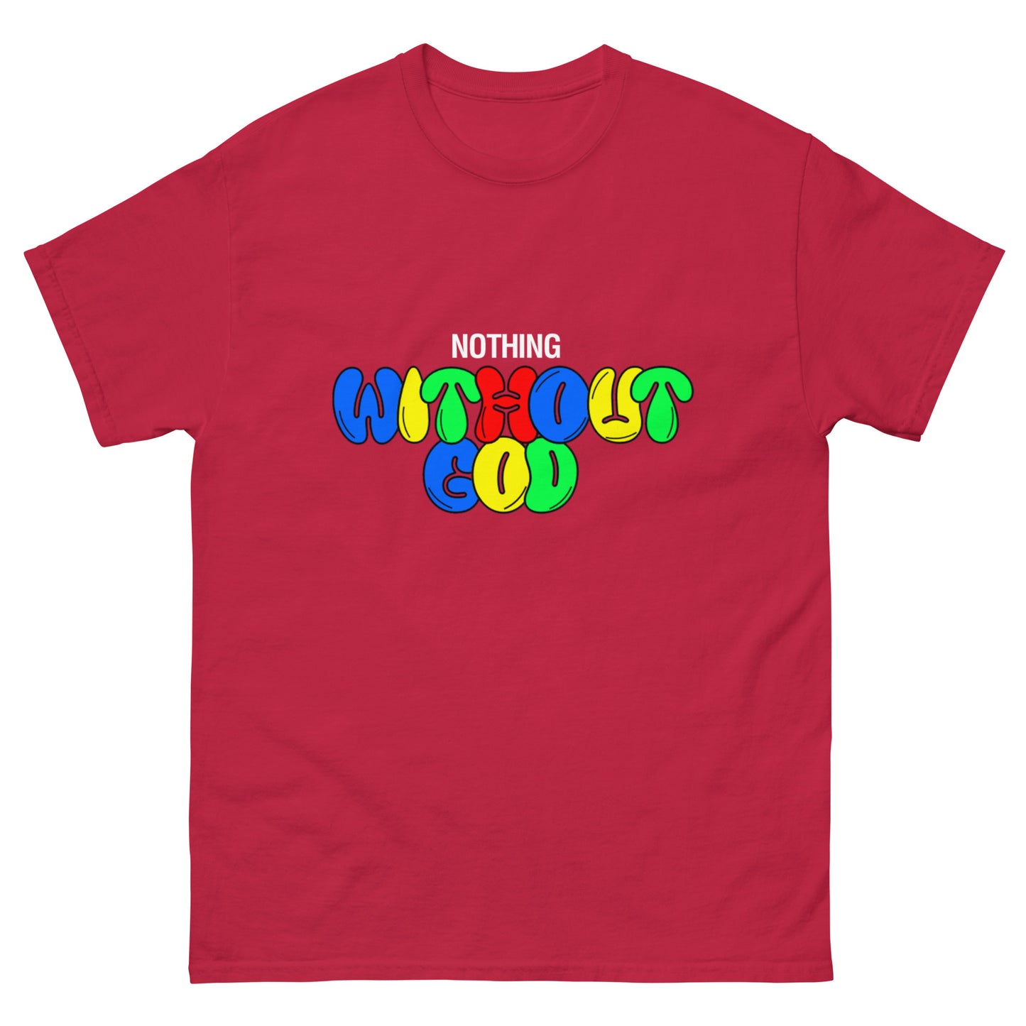 Men's 'Nothing Without God' Shirt