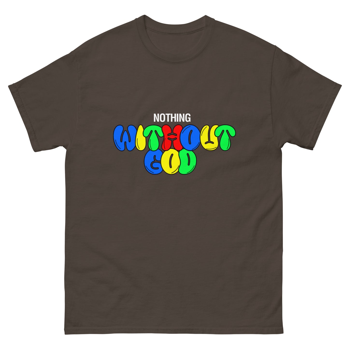 Men's 'Nothing Without God' Shirt