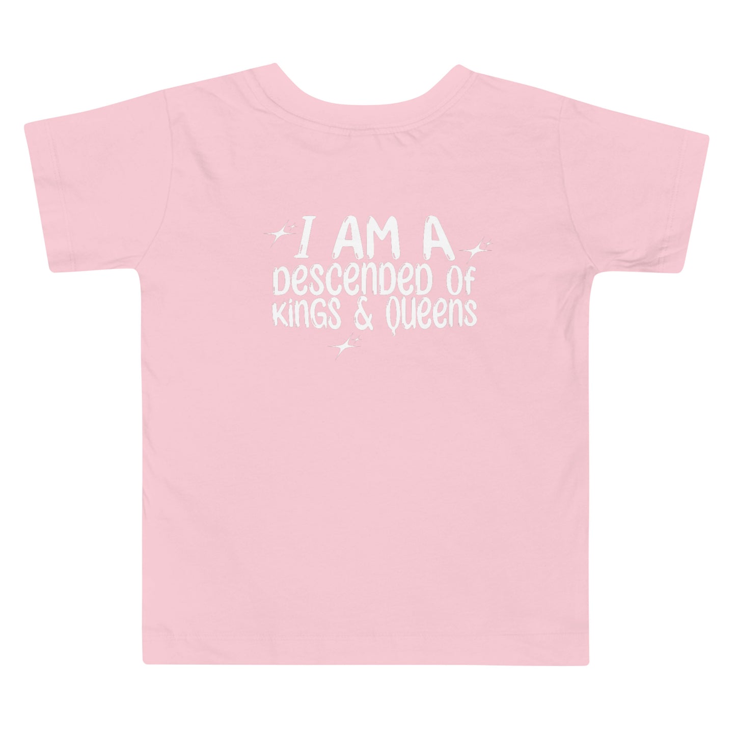 Toddler 'Mama Says That I Am Descended of Kings & Queens' Shirt