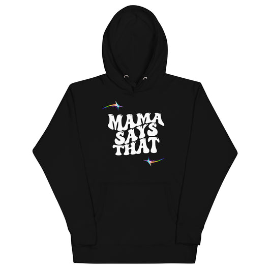 'Mama Says 'God Loves Me' Hoodie