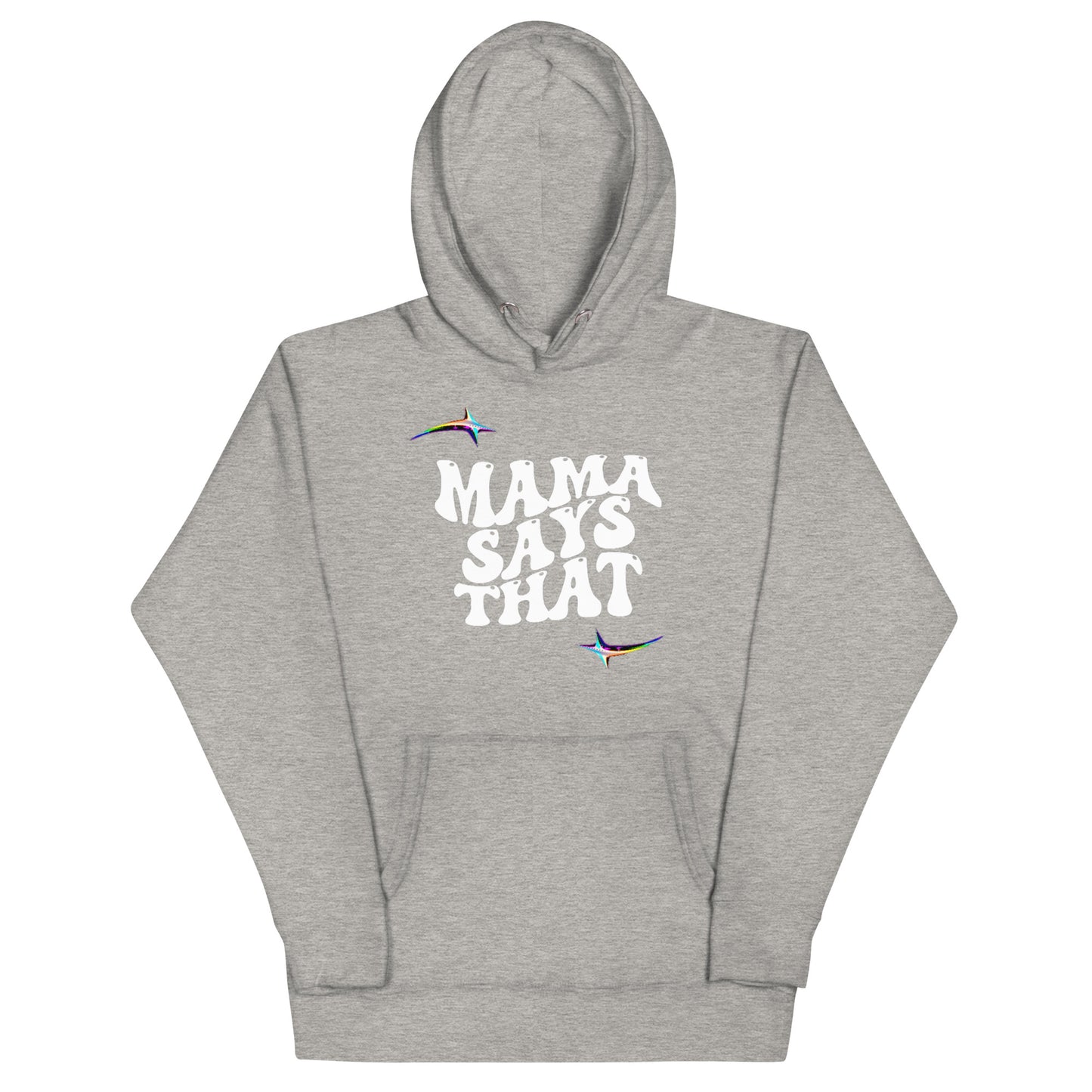 'Mama Says 'God Loves Me' Hoodie