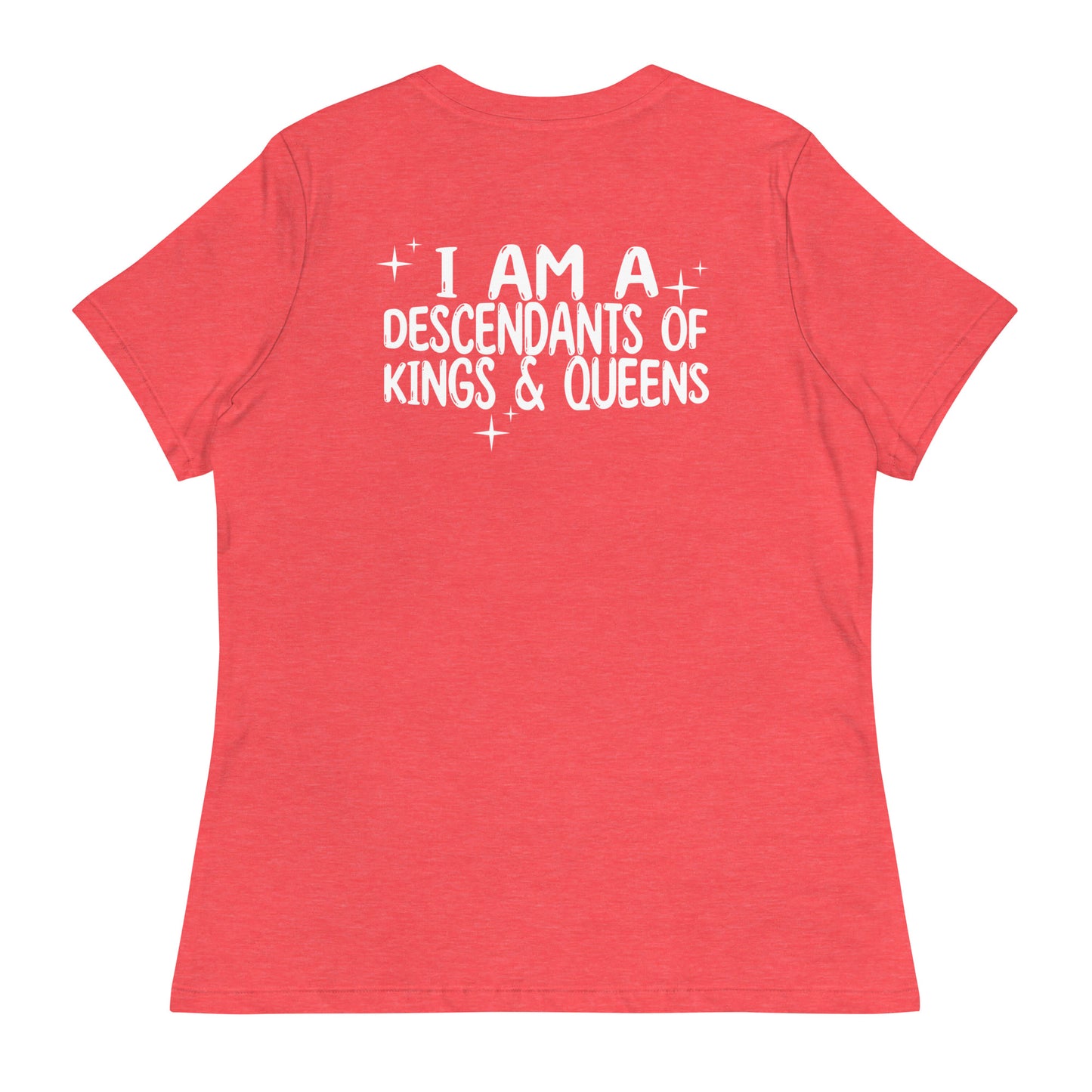 Women's 'Mama Says I Am A Descendants of Kings & Queens' Shirt