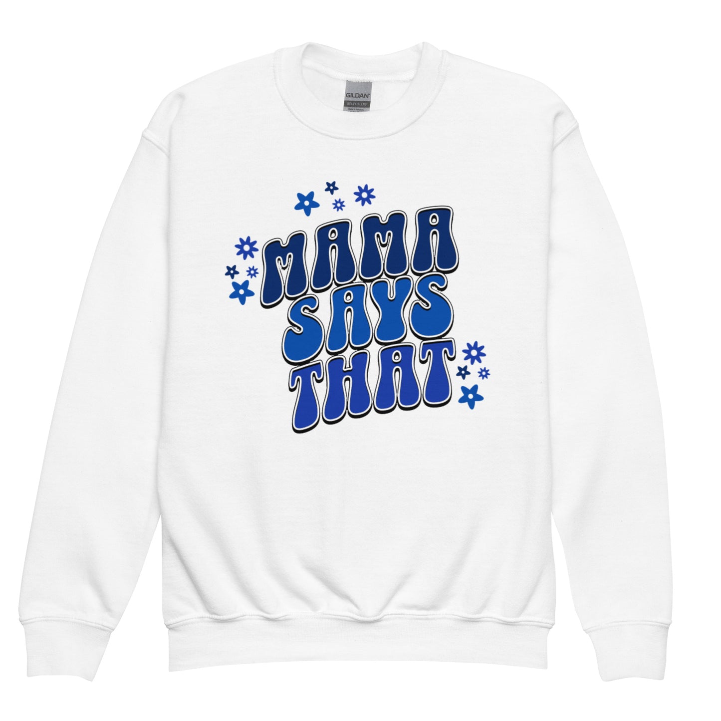 Kid's 'Mama Says That I Am Unique And Wonderful' Sweatshirt - Mama says I am...